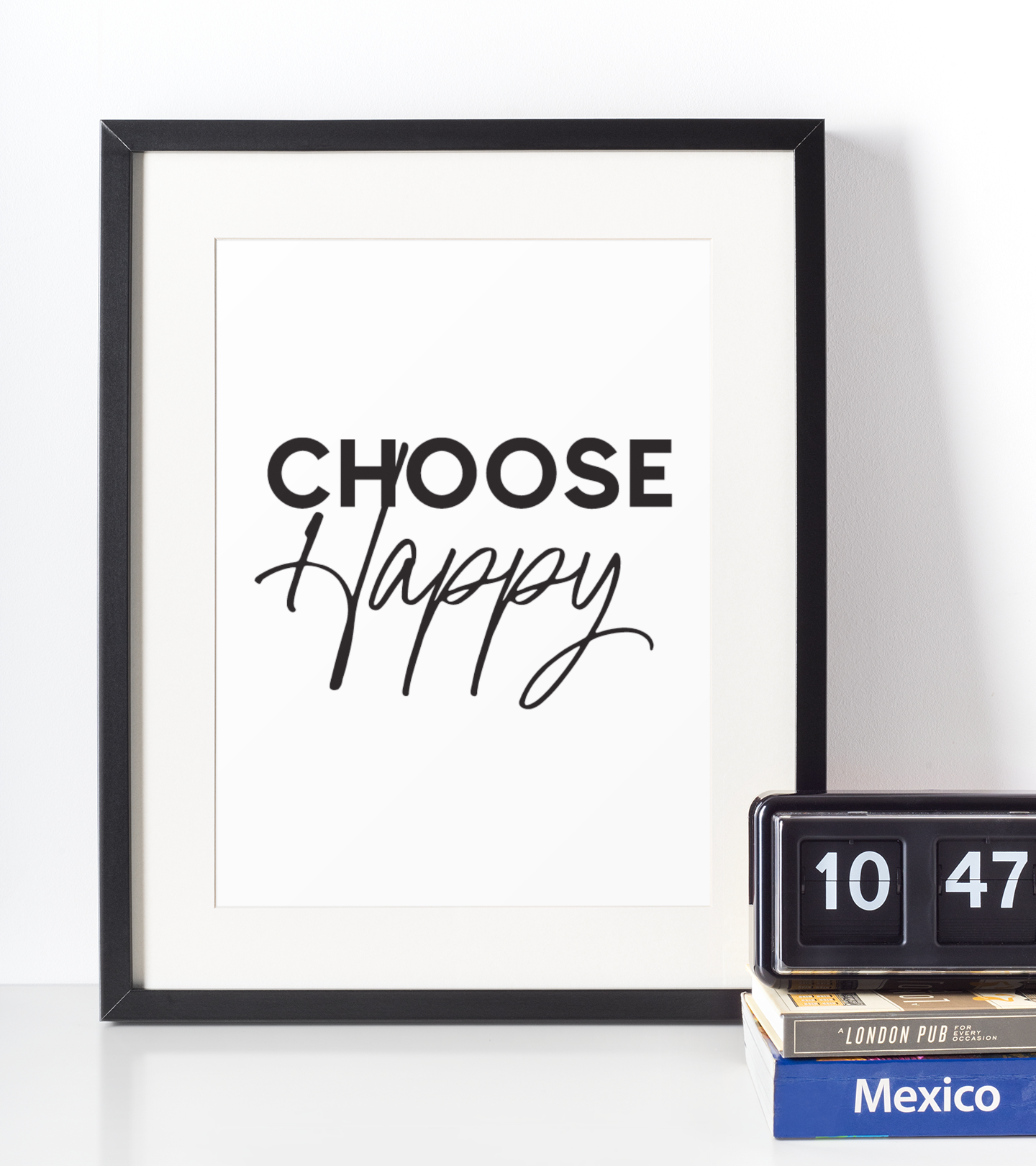 Choose Happy - Print