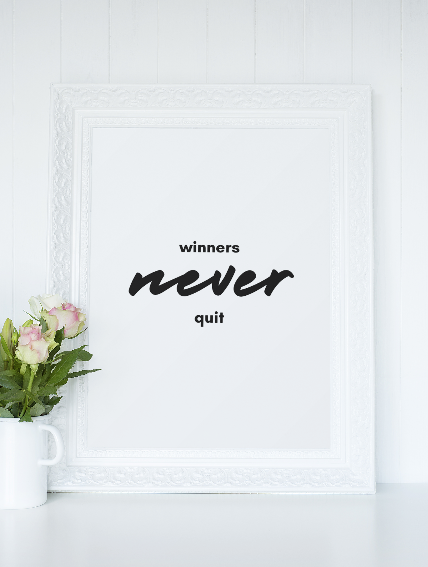 Winners Never Quit