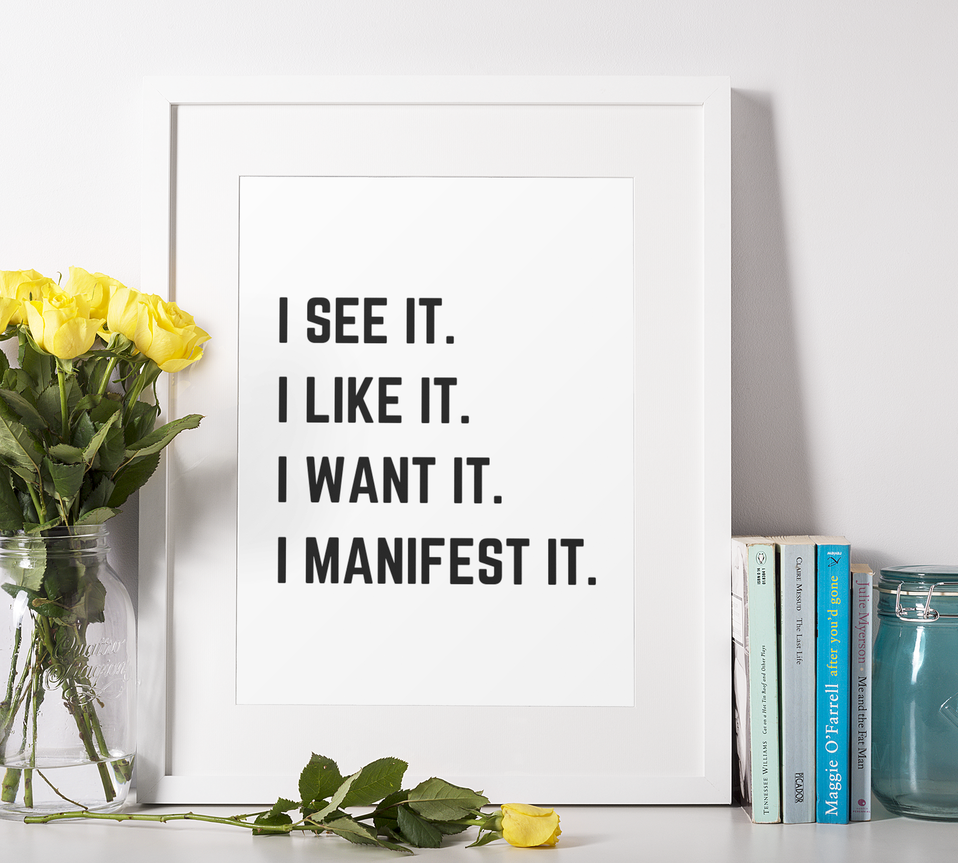 I Manifest It - Print