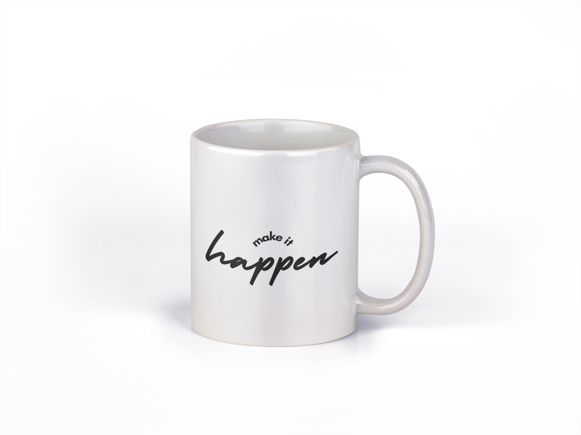 Make It Happen - Coffee Mug