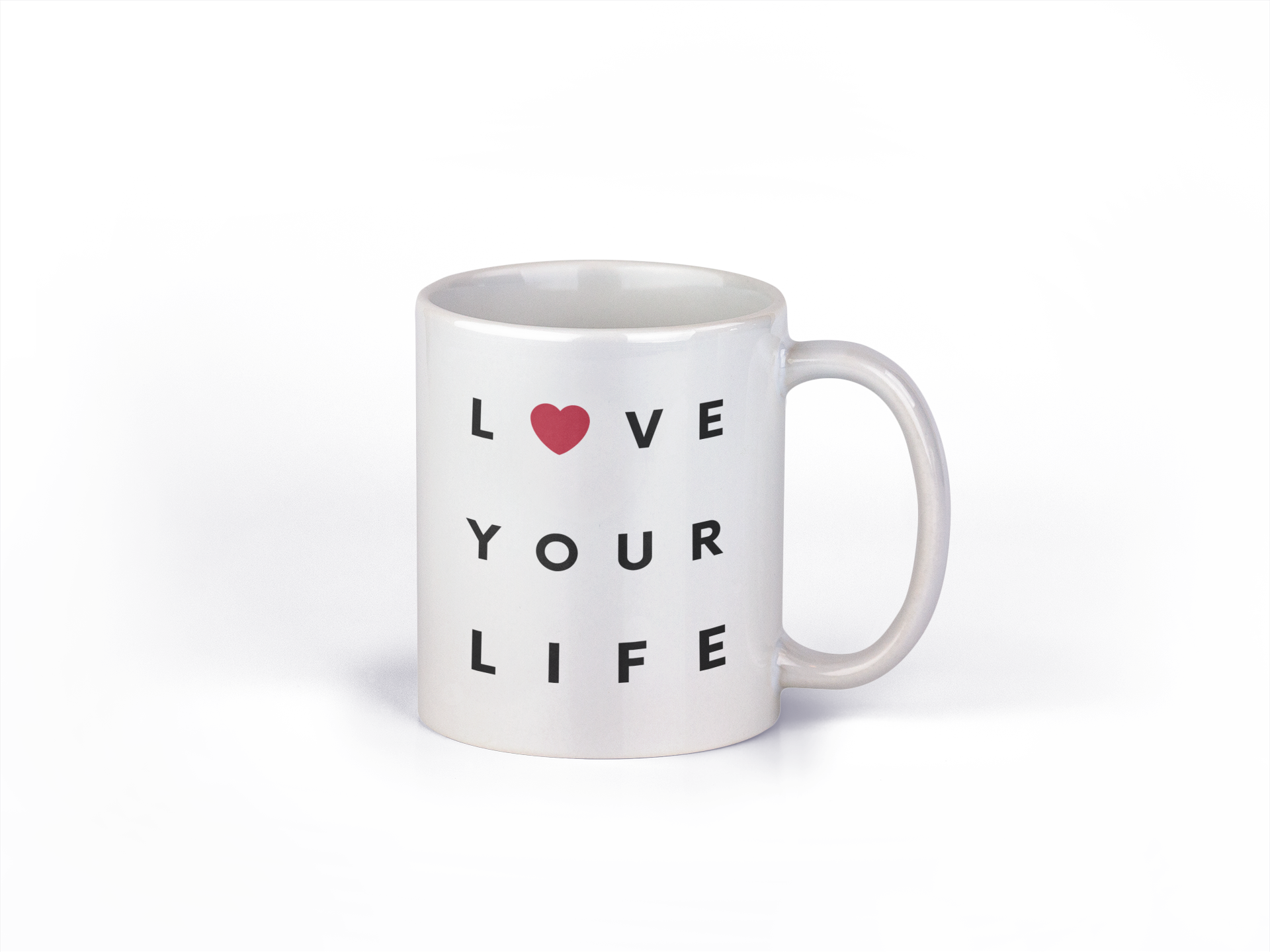 Love Your Life - Coffee Mug