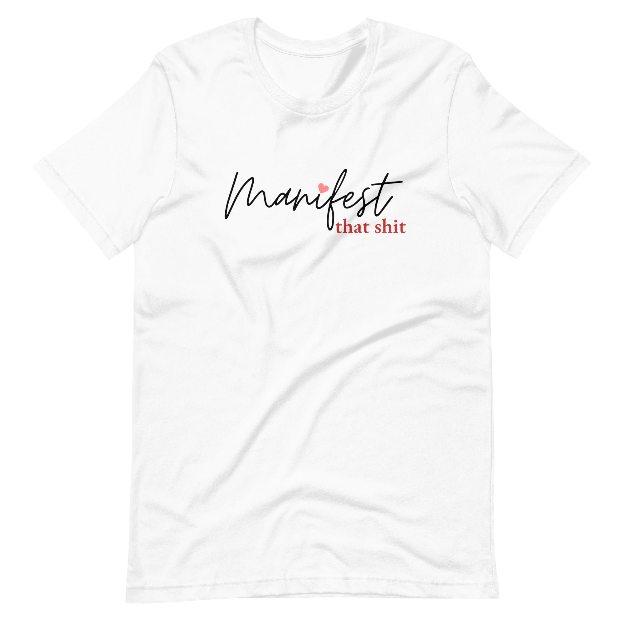 Manifest That Shit - Women's T-shirt