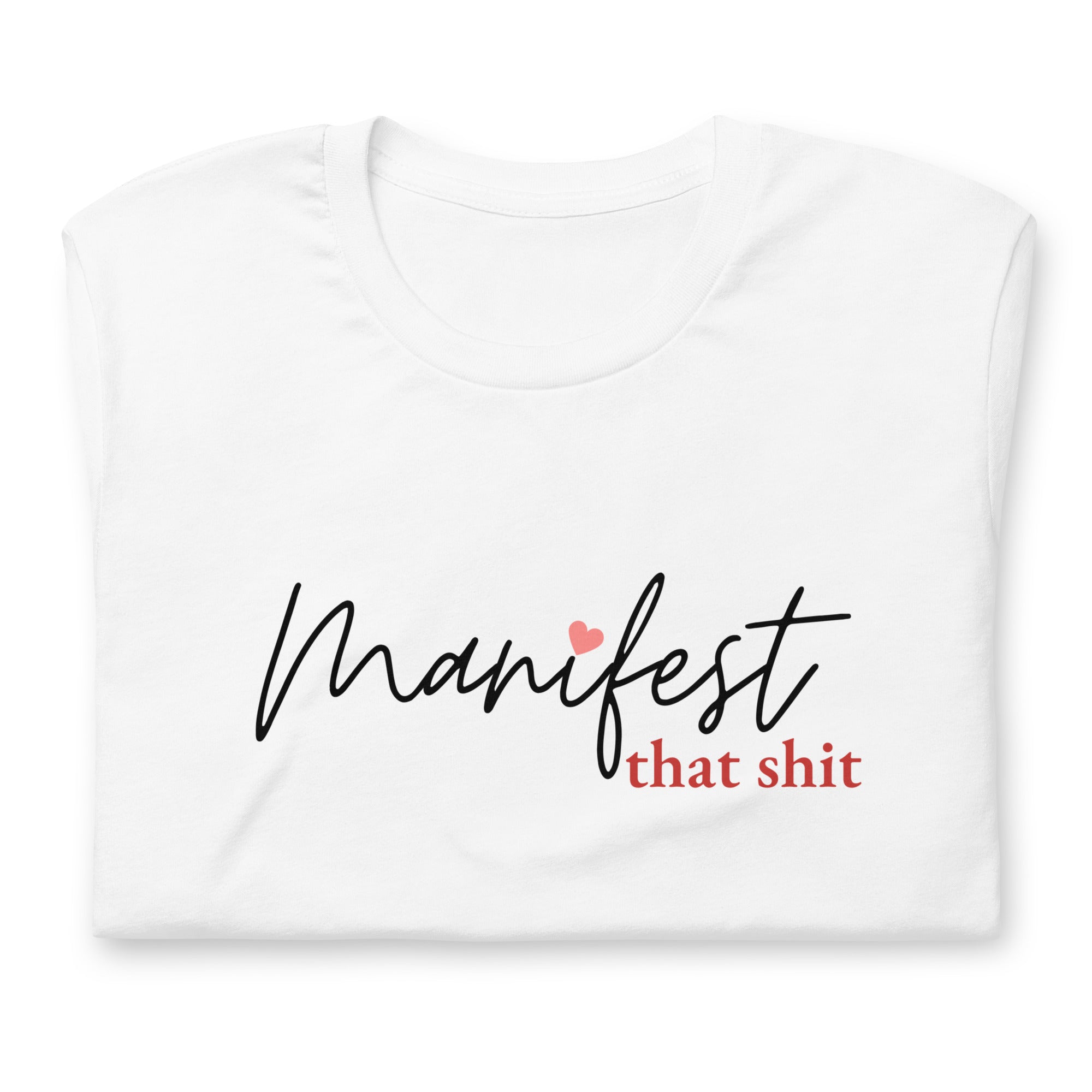 Manifest That Shit - Women's T-shirt