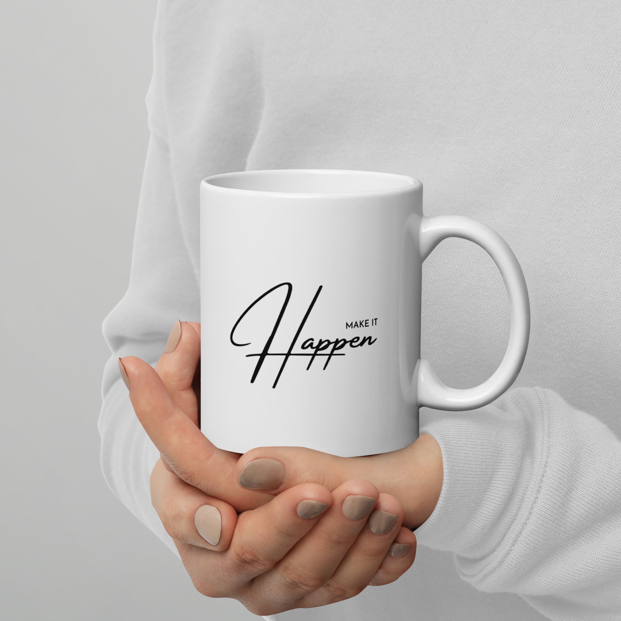 Make It Happen 2 - Coffee Mug