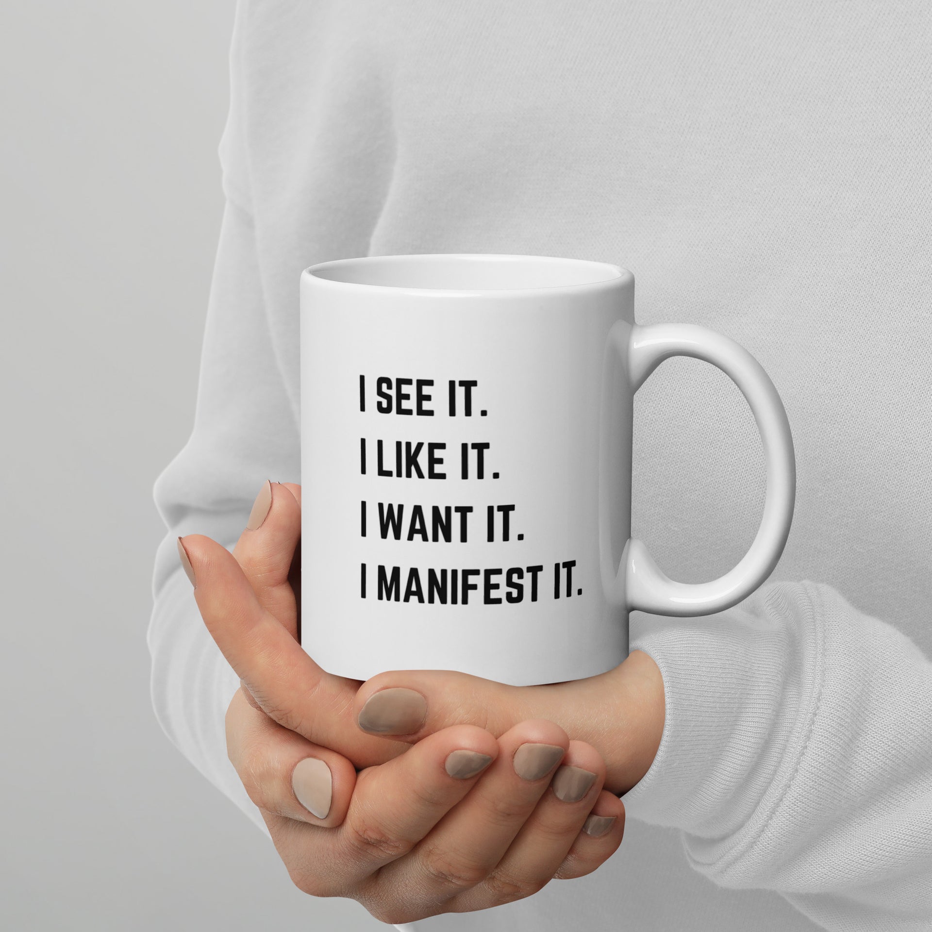 I Manifest It - Coffee Mug