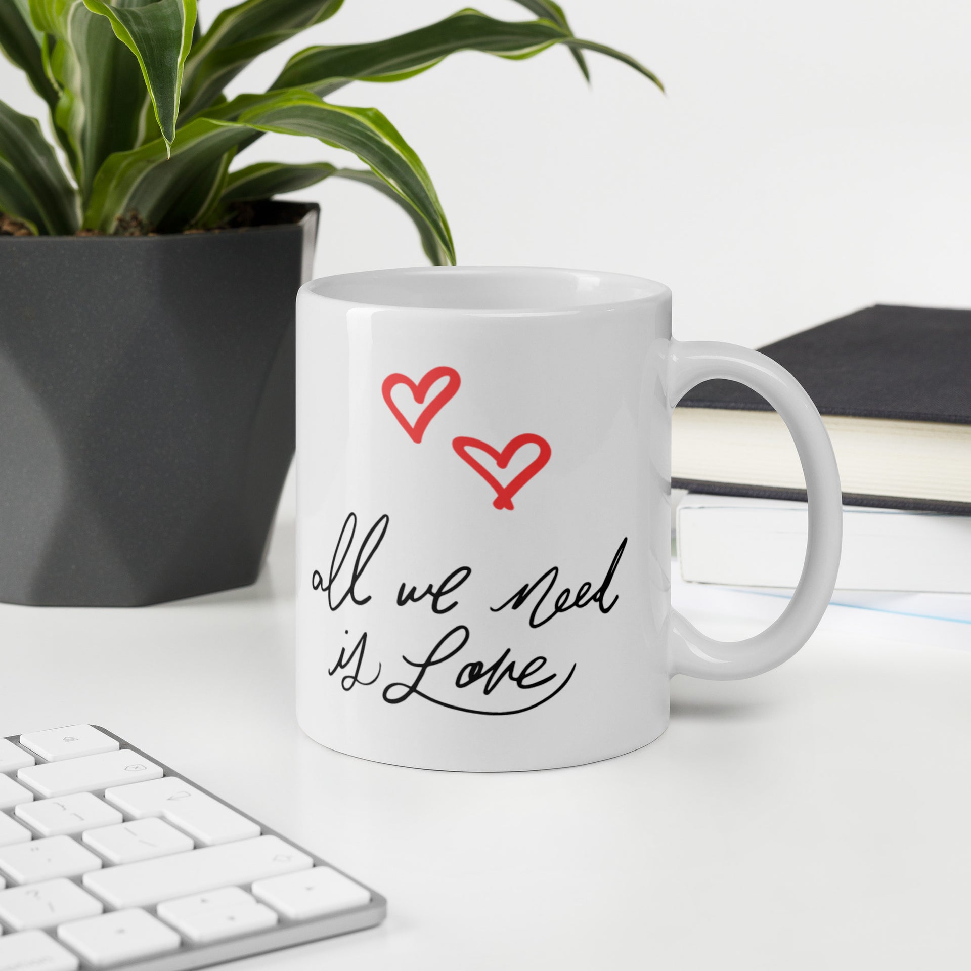 All We Need Is Love - Coffee Mug